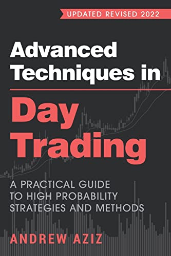 Stock Trading Books: Advanced Techniques in Day Trading by Andrew Aziz