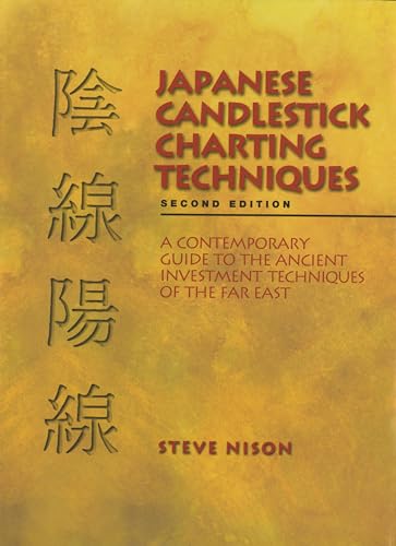 Stock Trading Books: Japanese Candlestick Charting Techniques by Steve Nison