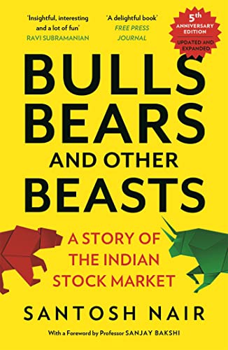 Stock Trading Books: Bulls, Bears and Other Beasts by Santosh Nair